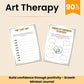 Art Therapy Workbook for Mental Health +125 Worksheets for Social Emotional Learning, Teen Therapy, CBT, Mindfulness, Grief Support